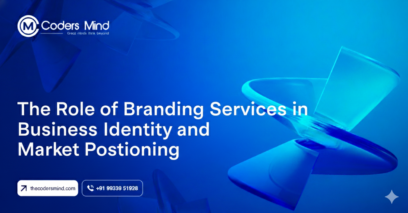 The role of branding services in building strong business identity and effective market positioning across digital and offline channels