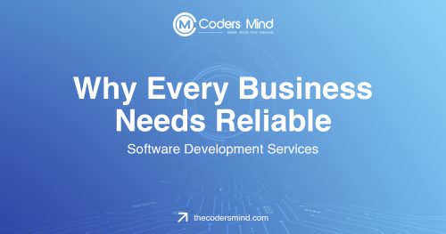 Reliable software development services enabling scalable, secure, and efficient business operations